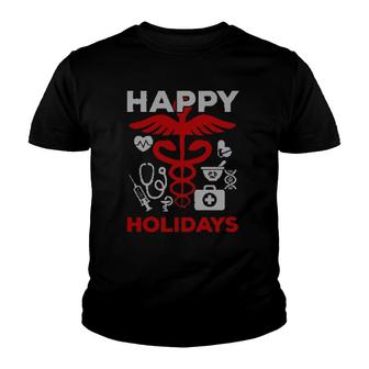 Happy Holidays Nurse Doctor Medical Profession Youth T-shirt | Mazezy