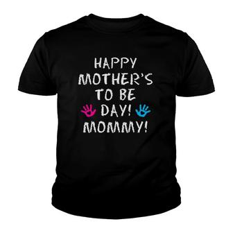Happy Mother's To Be Day Mommy Youth T-shirt | Mazezy