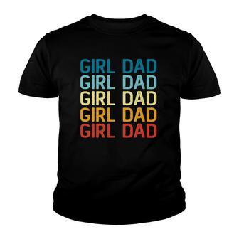 Hashtag Girl Dad Father's Day Gift From Wife Or Daughters Youth T-shirt | Mazezy