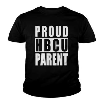 Hbcu Parent Proud Mother Father Grandparent Godparent Grad Youth T-shirt | Mazezy