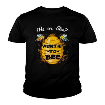 He Or She Auntie To Bee Gender Baby Reveal Announcement Youth T-shirt | Mazezy