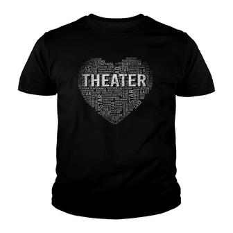 Heart Drama Lover Couple Gift Idea Love Musical Theater Youth T-shirt | Mazezy