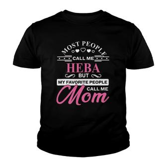 Heba Gift Name Funny Mother's Day Personalized Women Mom Youth T-shirt | Mazezy