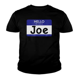Hello My Name Is Joe Personalized Youth T-shirt | Mazezy