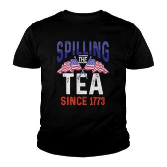Hilarious Independence Day Quote Spilling Tea Since 1773 Ver2 Youth T-shirt | Mazezy