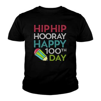 Hip Hip Hooray Happy 100Th Day Of School Teachers Youth T-shirt | Mazezy
