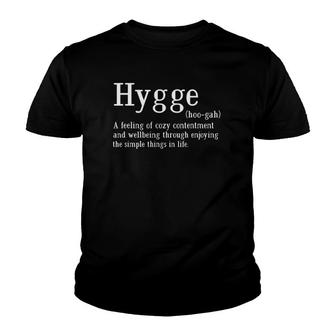 Hygge Definition Danish Word Youth T-shirt | Mazezy