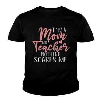 I Am A Mom Teacher Youth T-shirt | Mazezy
