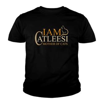 I Am Catleesi Mother Of Cats Youth T-shirt | Mazezy