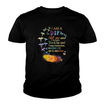 I Am Dsp Forget Remember Understand Nurse Week Women Gift Youth T-shirt | Mazezy