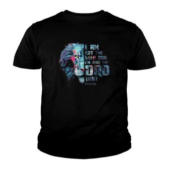 I Am Not The Step Dad I'm Just The Dad That Stepped Colorful Lion Face Youth T-shirt | Mazezy