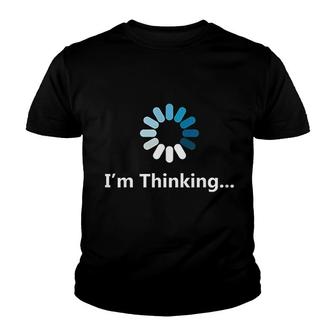 I Am Thinking V3 Youth T-shirt - Thegiftio UK