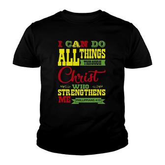 I Can Do All Things Through Christ Religious Youth T-shirt | Mazezy