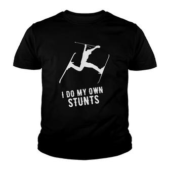 I Do My Own Stunts Skiing Funny Skier Youth T-shirt | Mazezy