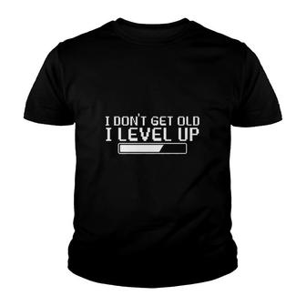 I Dont Get Older I Level Up Gaming Youth T-shirt | Mazezy