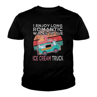 I Enjoy Long Romantic Walks To The Ice Cream Truck Valentine Youth T-shirt | Mazezy