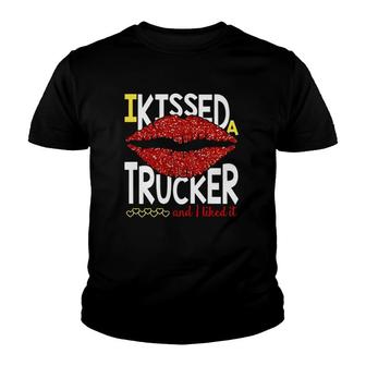 I Kissed A Trucker And I Liked It Lips Version Youth T-shirt