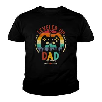 I Leveled Up To Dad Est 2021 Funny Video Gamer Gift Youth T-shirt | Mazezy