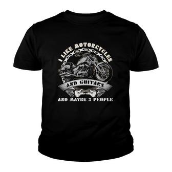 I Like Motorcycles And Guitars And Maybe 3 People Rider Youth T-shirt - Thegiftio UK