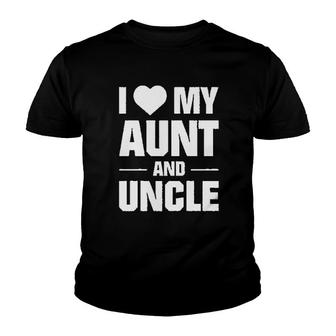 I Love My Aunt And Uncle Funny Auntie Funcle Youth T-shirt - Thegiftio