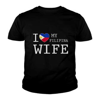 I Love My Filipina Wife Youth T-shirt | Mazezy