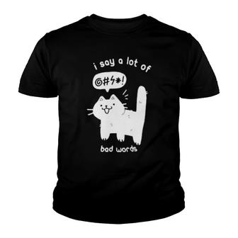 I Say A Lot Of Bad Words V2 Youth T-shirt - Thegiftio UK