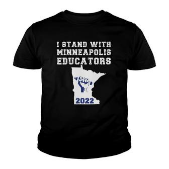 I Support Minneapolis Educators 2022 Teacher Walkout Strike Youth T-shirt | Mazezy