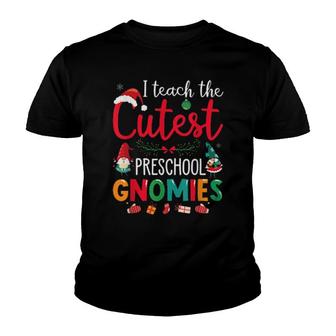 I Teach The Cutest Preschool Gnomies Teacher Christmas Gnome Tee Youth T-shirt | Mazezy