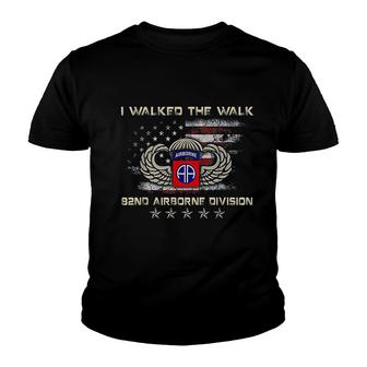 I Walked The Walk 82nd Airborne Division Youth T-shirt | Mazezy