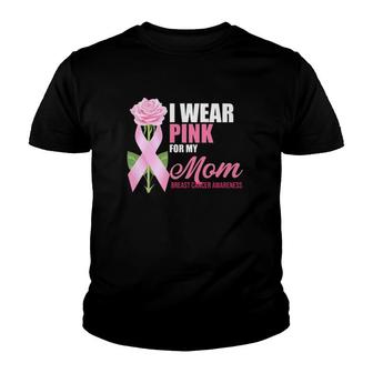 I Wear Pink For My Mom Breast Cancer Floral Ribbon Youth T-shirt | Mazezy