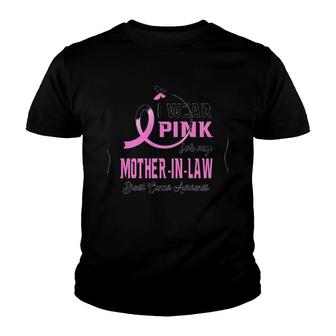 I Wear Pink For My Mother In Law Breast Cancer Awareness Youth T-shirt | Mazezy