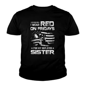 I Wear Red On Friday For My Sister Support Our Troops Youth T-shirt | Mazezy