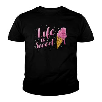 Ice Cream Life Is Sweet Summer Season Ice Cream Youth T-shirt | Mazezy
