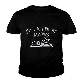 Id Rather Be Reading V2 Youth T-shirt - Thegiftio UK