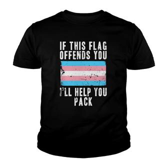 If This Flag Offends You Ill Help You Pack Trans Flag Youth T-shirt - Thegiftio UK