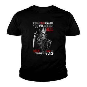 If Your Path Demands You Walk Through Hell Skeleton Vintage Youth T-shirt | Mazezy