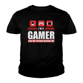 I'm A Gamer Like My Father Before Me Gaming Youth T-shirt | Mazezy