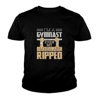 Im A Gymnast Even My Hands Are Ripped Youth T-shirt | Mazezy