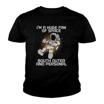 I'm A Huge Fan Of Space Both Outer And Personal Introvert Gifts Youth T-shirt | Mazezy