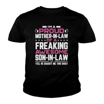 I'm A Proud Mother In Law Freaking Awesome Son Mothers Day Youth T-shirt | Mazezy