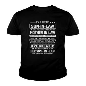 I'm A Proud Son-In-Law Of A Freaking Awesome Mother-In-Law Youth T-shirt | Mazezy