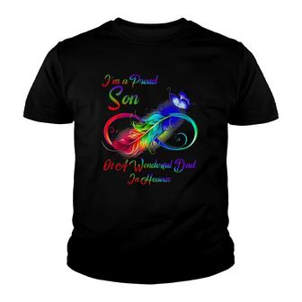 I'm A Proud Son Of A Wonderful Dad In Heaven Gifts Youth T-shirt | Mazezy