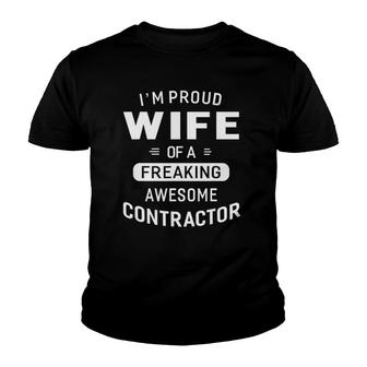 I'm A Proud Wife Of A Freaking Awesome Contractor Youth T-shirt | Mazezy
