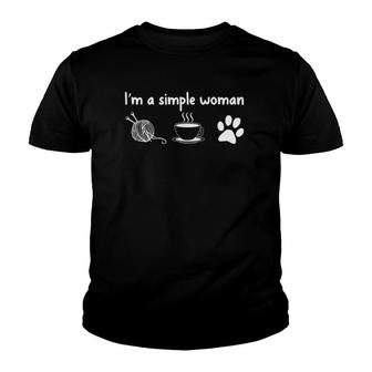 I'm A Simple Woman Knitting Gift For Knitters Christmas Gift Youth T-shirt | Mazezy