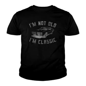 I'm Not Old I'm Classic Funny Car Graphic - Mens & Womens Youth T-shirt | Mazezy