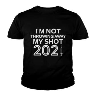 I'm Not Throwing Away My Shot 2021 Youth T-shirt | Mazezy