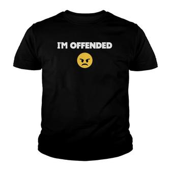 I'm Offended I'm Offended Youth T-shirt | Mazezy