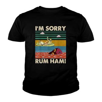 I'm Sorry Rum Ham Vintage Youth T-shirt | Mazezy
