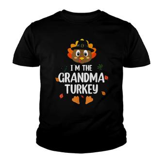 I'm The Grandma Turkey Family Matching Thanksgiving Youth T-shirt | Mazezy