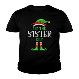 I’M The Sister Elf Family Matching Group Christmas Pajama Youth T-shirt | Mazezy